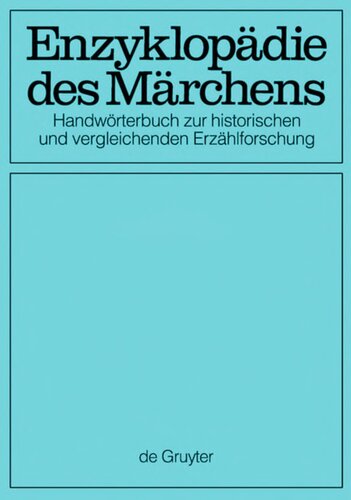 Enzyklopädie des Märchens: Handwörterbuch zur historischen und vergleichenden Erzählforschung. Bd. 2. Bearbeitung - Christus und der Schmied
