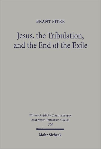 Jesus, the Tribulation, and the End of the Exile: Restoration Eschatology and the Origin of the Atonement