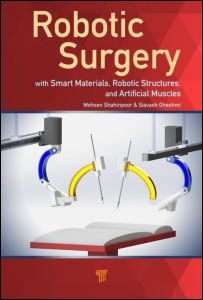 Robotic Surgery: Smart Materials, Robotic Structures, and Artificial Muscles