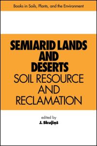 Semiarid Lands and Deserts: Soil Resource and Reclamation