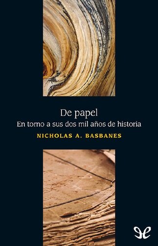 De papel. En torno a sus dos mil anos de historia