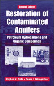 Restoration of Contaminated Aquifers: Petroleum Hydrocarbons and Organic Compounds, Second Edition