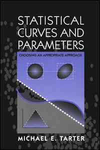 Statistical Curves and Parameters: Choosing an Appropriate Approach