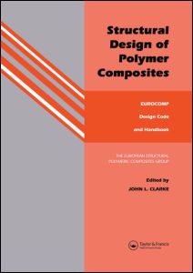 Structural Design of Polymer Composites: Eurocomp Design Code and Background Document
