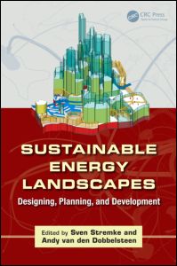 Sustainable Energy Landscapes: Designing, Planning, and Development