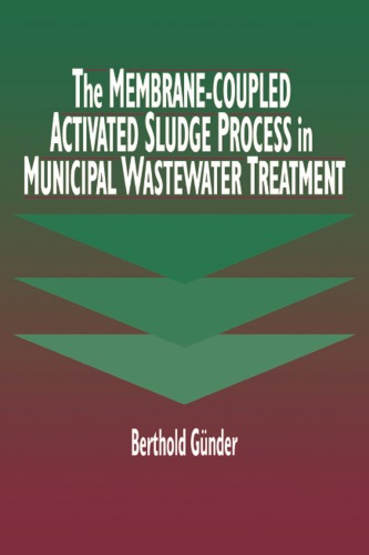 The Membrane-Coupled Activated Sludge Process in Municipal Wastewater Treatment
