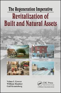 The Regeneration Imperative: Revitalization of Built and Natural Assets