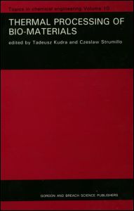 Thermal Processing of Bio-Materials