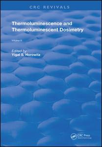 Thermoluminescence and Thermoluminescent Dosimetry
