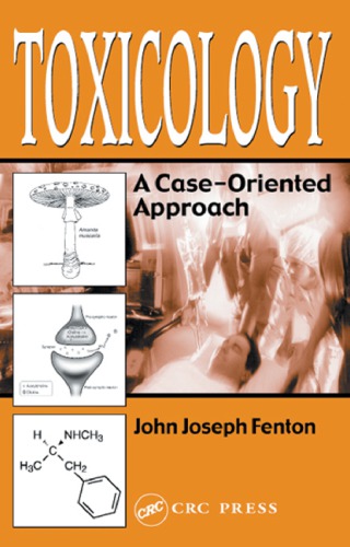 Toxicology: A Case-Oriented Approach