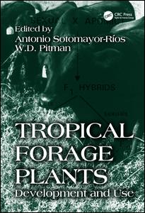 Tropical Forage Plants: Development and Use