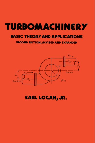 Turbomachinery: Basic Theory and Applications, Second Edition