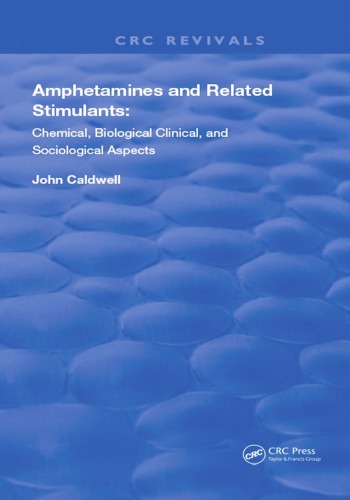 Amphetamines and Related Stimulants: Chemical, Biological, Clinical, and Sociological Aspects