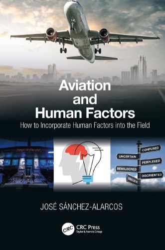 Aviation and Human Factors: How to Incorporate Human Factors into the Field