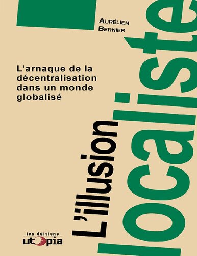 l'illusion localiste