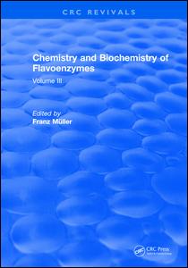 Chemistry and Biochemistry of Flavoenzymes: Volume III