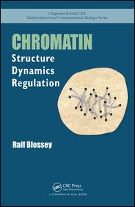Chromatin: Structure, Dynamics, Regulation