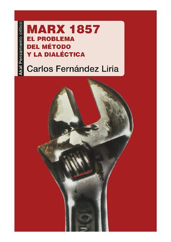 Marx 1857. El problema del método y la dialéctica