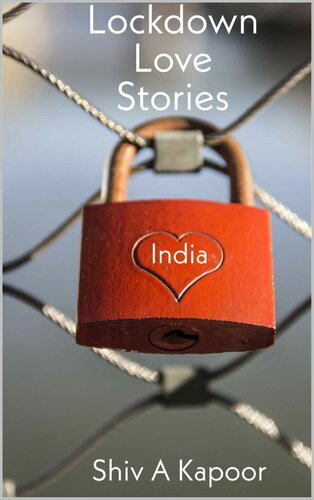 Lockdown Love Stories: India Version