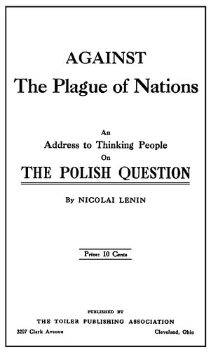 Against the Plague of Nations: An Address to Thinking People on The Polish Question