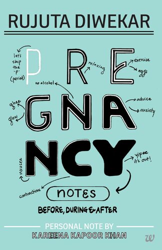 Pregnancy Notes: Before, During & After