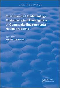 Environmental Epidemiology: Epidemiology Investigation of Community Environmental Health Problems