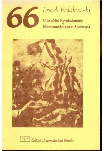 O espírito revolucionário. Marxismo - utopia e antiutopia