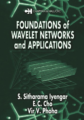 Foundations of Wavelet Networks and Applications