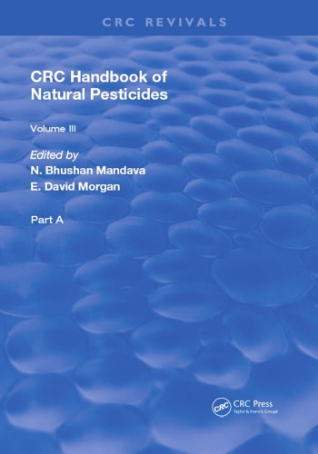 Handbook of Natural Pesticides: Part A, Volume III