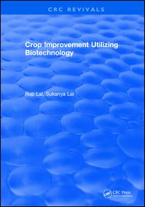 Crop Improvement Utilizing Biotechnology