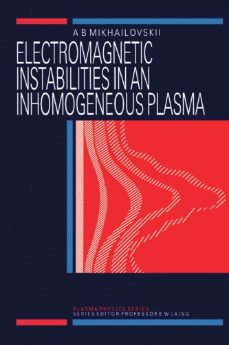 Electromagnetic Instabilities in an Inhomogeneous Plasma