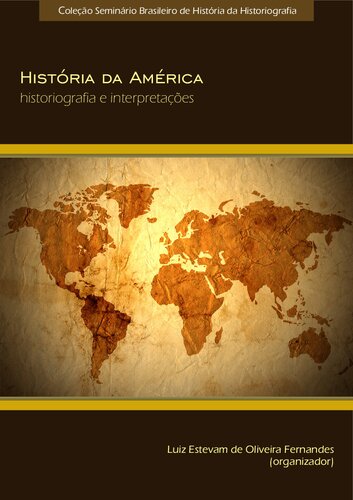 História da América: historiografia e interpretações