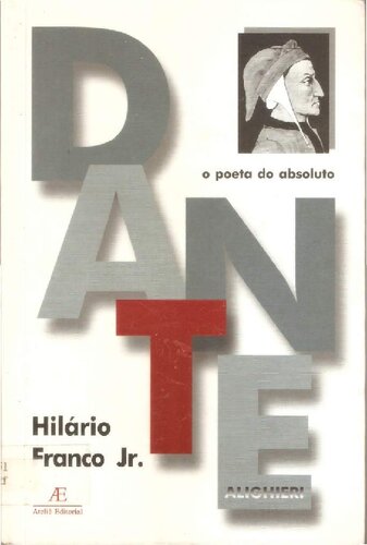 Dante Alighieri: o poeta do absoluto