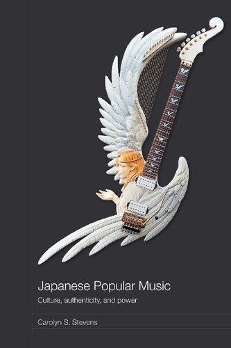 Japanese popular music : culture, authenticity, and power