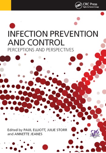 Infection Prevention and Control: Perceptions and Perspectives