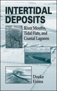 Intertidal Deposits: River Mouths, Tidal Flats, and Coastal Lagoons