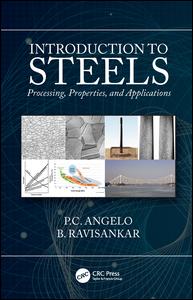 Introduction to Steels: Processing, Properties, and Applications