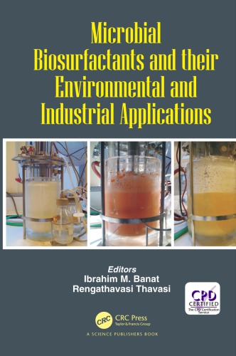 Microbial Biosurfactants and their Environmental and Industrial Applications