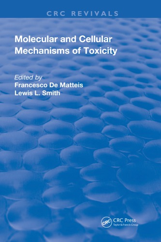 Molecular and Cellular Mechanisms of Toxicity