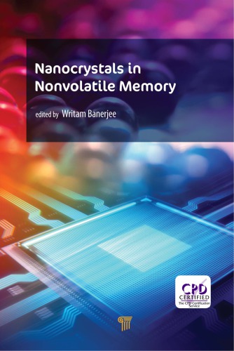 Nanocrystals in Nonvolatile Memory: Nanocrystals in Nonvolatile Memory