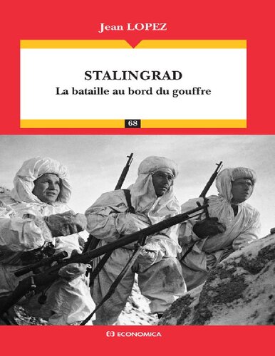 Stalingrad - la Bataille au Bord du Gouffre