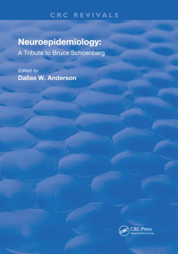 Neuroepidemiology: A Tribute To Bruce Schoenberg