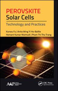Perovskite Solar Cells: Technology and Practices