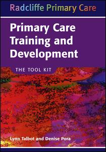 Primary Care Training and Development: The Tool Kit