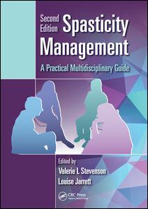 Spasticity Management: A Practical Multidisciplinary Guide, Second Edition
