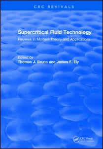 Supercritical Fluid Technology (1991): Reviews in Modern Theory and Applications