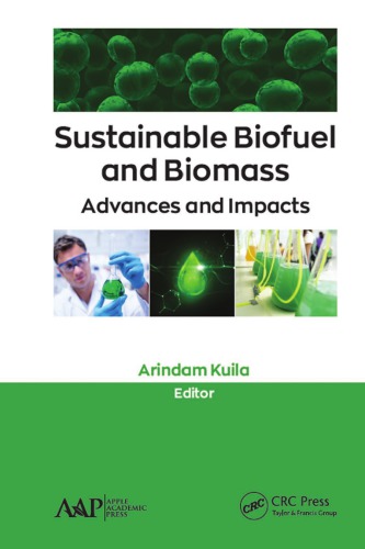Sustainable Biofuel and Biomass: Advances and Impacts