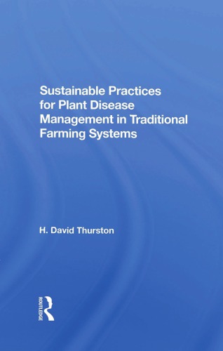 Sustainable Practices For Plant Disease Management In Traditional Farming Systems