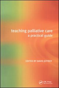 Teaching Palliative Care: A Practical Guide