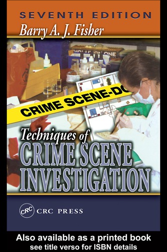 Techniques of Crime Scene Investigation, Fifth Edition